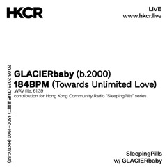 Sleeping Pills w/ GLACIERbaby - 20/05/2025
