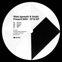 Wata Igarashi & Voiski - Present WAV "9719 EP" (DSR-C15)