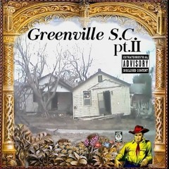 GREENViLLE S.C. pt II