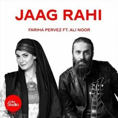 Jaag Rahi (Coke Studio S13E01)