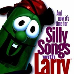 [View] PDF 📬 And Now It's Time for Silly Songs with Larry(TM): Big-Note Piano by  Ve