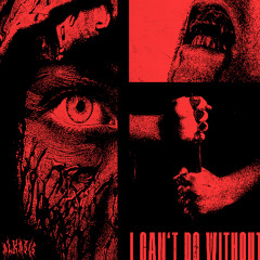 I CAN'T DO WITHOUT [FREE DL]