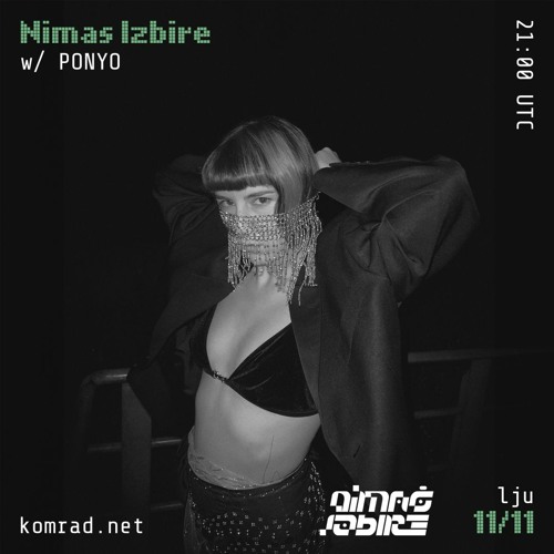 Nimaš Izbire 009 w/ PONYO