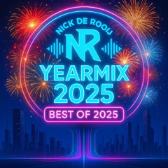 Yearmix 2025 - Nick de Rooij (De beste Pop & Dance Hits van 2025 in 1 mix!)