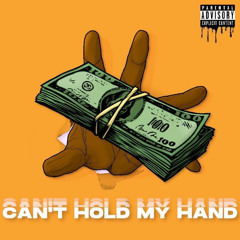 Can't Hold My Hand (feat. Cvshy & Rex De'Flex)