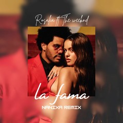 ROSALÍA Ft. The Weeknd - La Fama Remix By Nanixa
