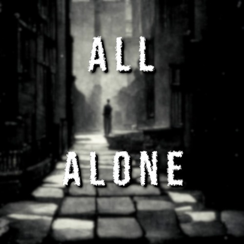 All Alone