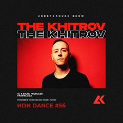 The Khitrov - ИDИ DANCE (Episode 56)