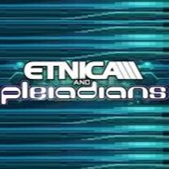 Etnica And Pleiadians In The Mix (Free Download)