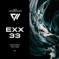 TouchTalk - Too High [Preview]