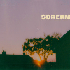 Scream