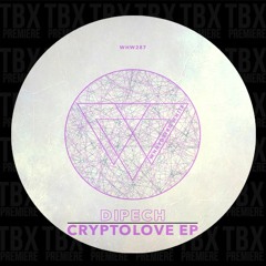 Premiere: Dipech - Cryptolove [Whoyostro White]