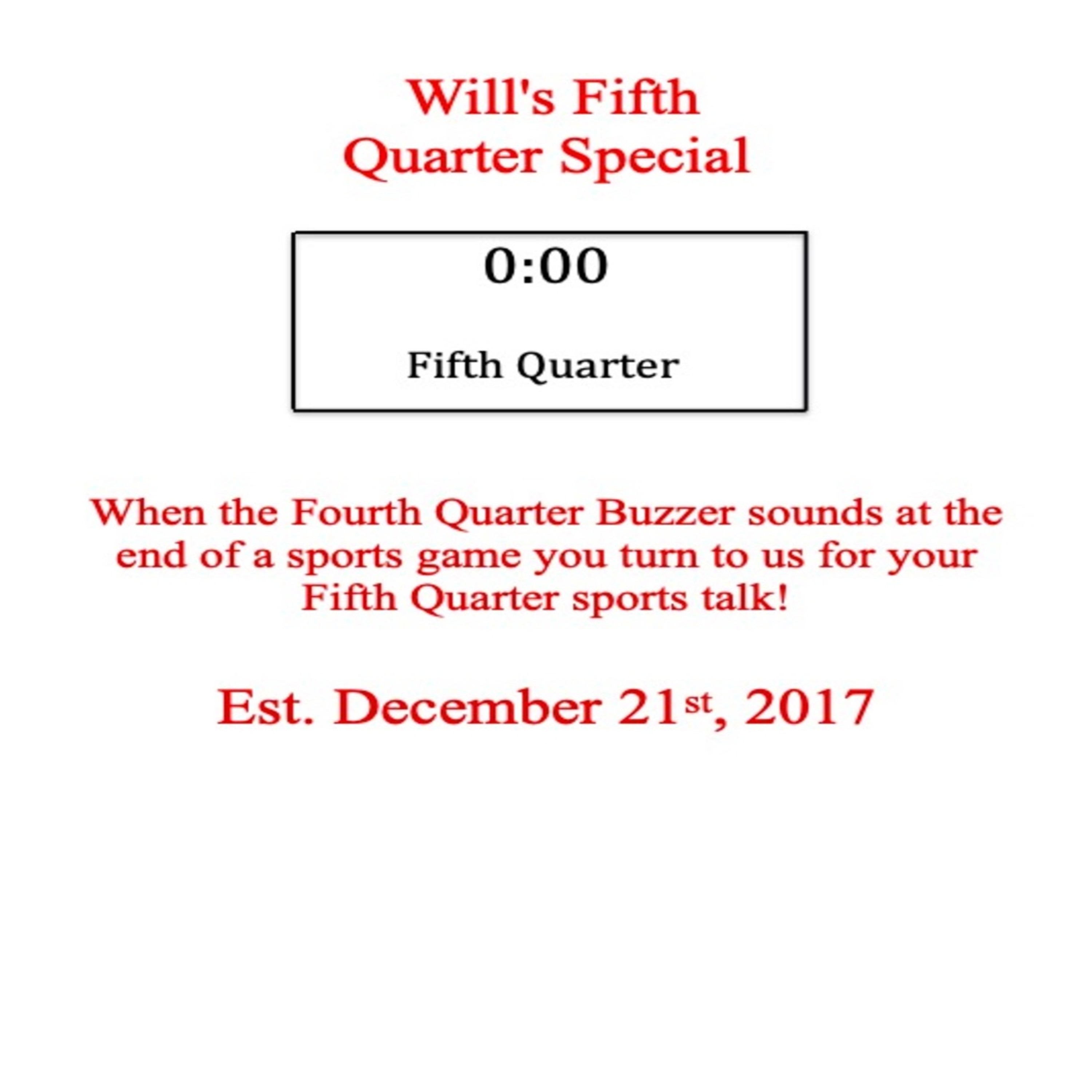Will\'s Fifth Quarter Special