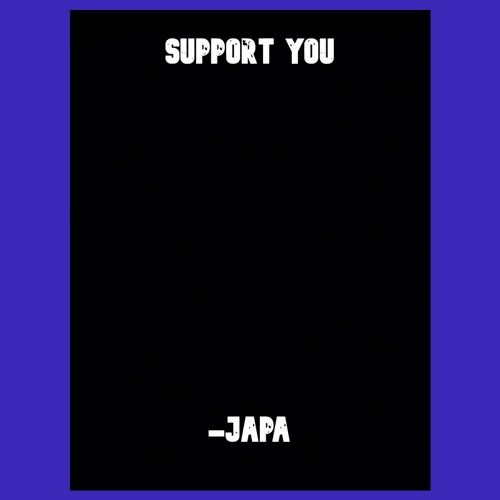SUPPORT YOU - JAPA