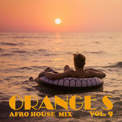 Afro House mix vol.9 by Orange S