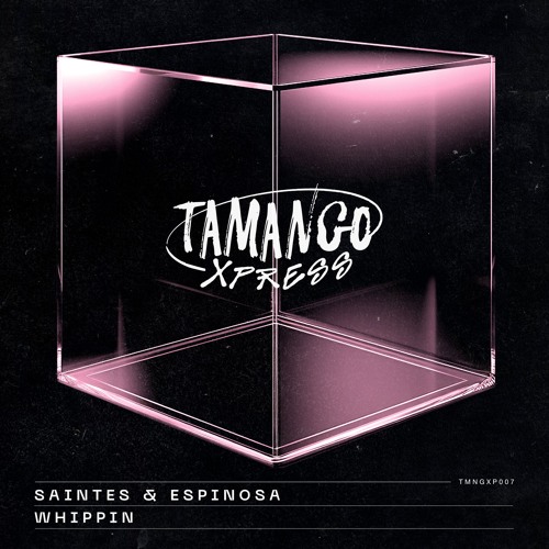 TMNGXP007 | Saintes & Espinosa - Whippin