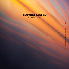 Sophisticated (JP Castro Remix)