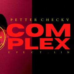 PETTER CHECKV - COMPLEX