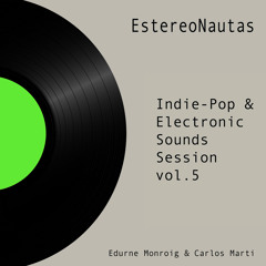 Electro-Indie & Electronic Sounds Session vol.5
