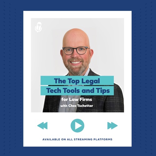 The Top Legal Tech Tools and Tips for Law Firms