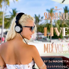 Sunny soul live mix Vol.3 - dj Magnetta