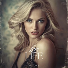 Live Life