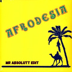Afrodesia - MR ABSOLUTT (Aurora Balearic Edit)