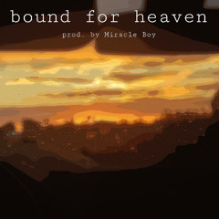 bound for heaven