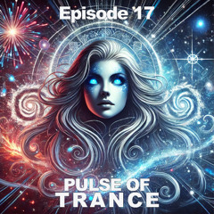 Pulse of Trance Episode 17