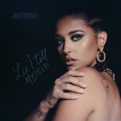 Antonia - Lie I Tell Myself ( Adrian Ams Edit )