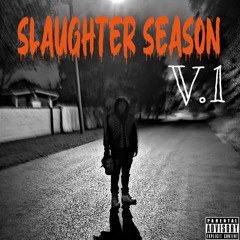 Slaughter Season Vol. 1