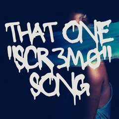 That One “ScrƐAm0" Song (prod. by siemspark x itschrismarek)