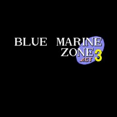 Blue Marine Zone: Act 3