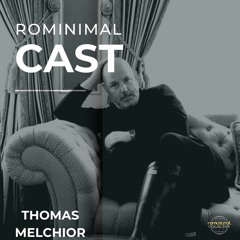 RominimalCast036: Thomas Melchior
