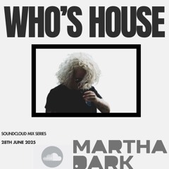 WHO'S HOUSE #07: House & Techno