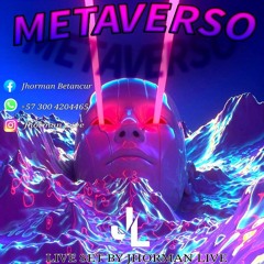 Metaverso (Jhorman Live)