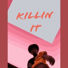 Killin It