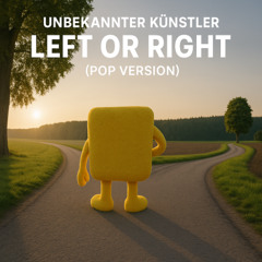 Left or Right (Pop Version)