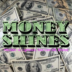 Money Shines ft. mizder-x, Lyrixxx, TeeCee GH