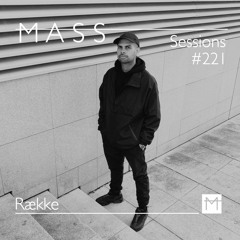 MASS Sessions #221 | Række