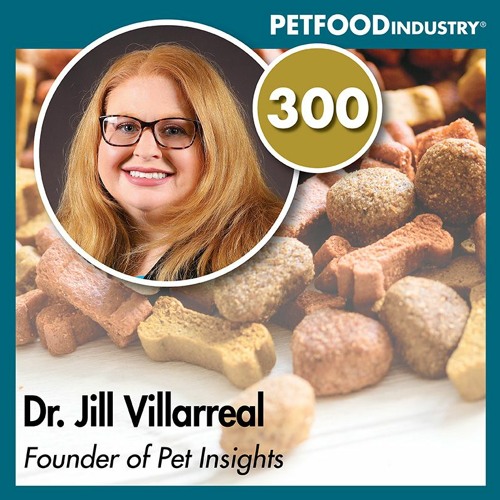 Stream episode Diversity in Pet Food Consumer Research with Dr. Jill Villarreal of Pet Insights