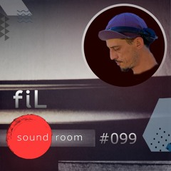 Soundroom Podcast 099 -  fiL