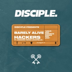 [ACAPELLA] Barely Alive - Hackers Ft. Armanni Reign (FREE DOWNLOAD)