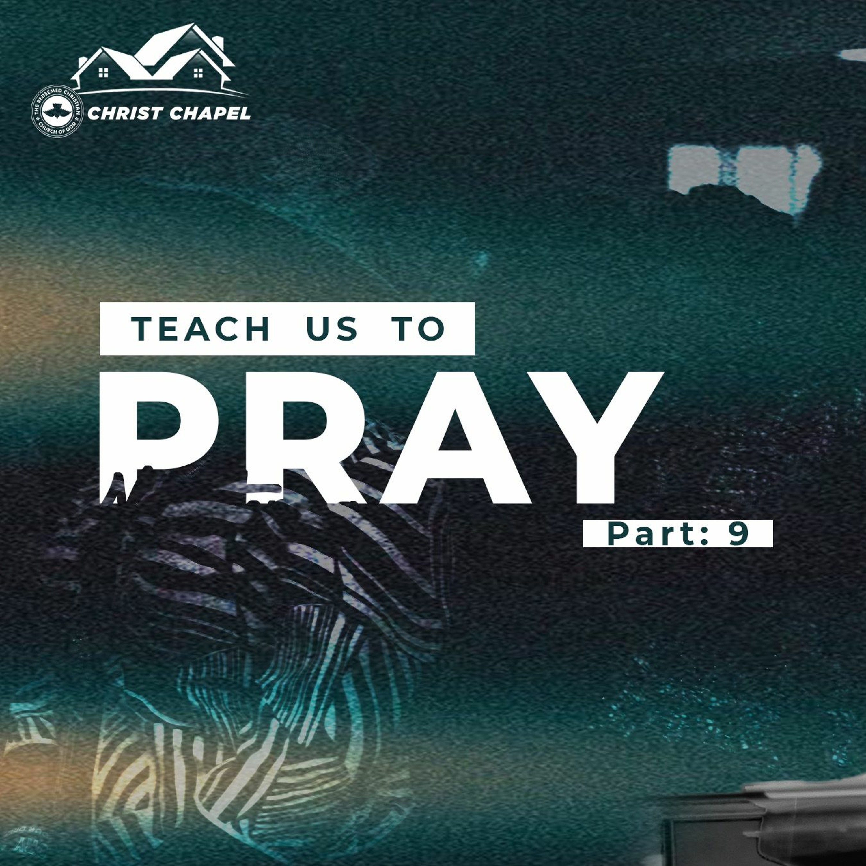 Teach us to Pray - Part 9 | Pastor Folarin Akinsola | February 18, 2024 episode artwork