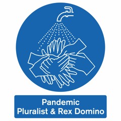 [Premiere] Pluralist feat. Rex Domino - Pandemic (out)