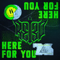 R3T3P - Here For You