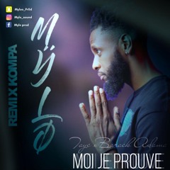 MŸLØ Ft T-Will Remix Kompa (Moi, Je Prouve)Tayc & Barack Adama