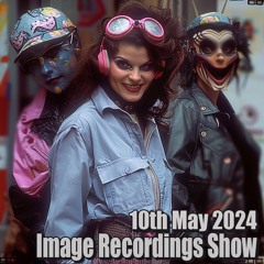 !mageRecordingsShow - 10th May 2024
