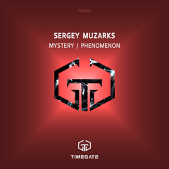 Sergey Muzarks - Mystery (Original Mix) [Timegate]