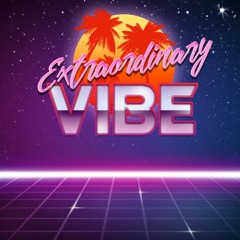 Extraordinary Vibe